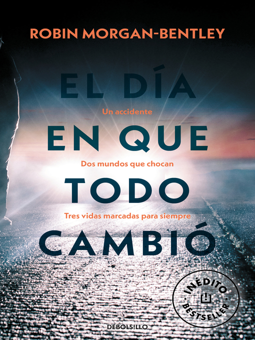 Title details for El día en que todo cambió by Robin Morgan-Bentley - Available